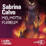 Télécharger le livre :  Melmoth Furieux