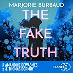 Télécharger le livre :  The Fake Truth