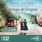 Télécharger le livre :  Le temps de l'espoir - Café Engel - Tome 3