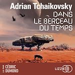 Télécharger le livre :  Dans le berceau du temps - Dans la toile du temps - Tome 3