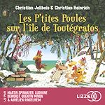 Télécharger le livre :  Les P'tites Poules - Les P'tites Poules sur l'île de Toutégratos - Tome 14