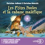 Télécharger le livre :  Les P'tites Poules - Les P'tites Poules et la cabane maléfique - Tome 15