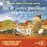 Télécharger le livre :  Les P'tites Poules - Pas de poules mouillées au poulailler - Tome 11