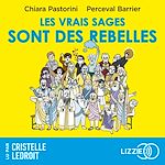 Télécharger le livre :  Les vrais sages sont des rebelles