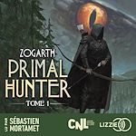 Télécharger le livre :  Primal Hunter - Tome 1 (version française)