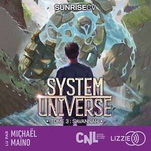 Téléchargez le livre :  System Universe - Savannah - Tome 3