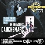 Télécharger le livre :  La Brigade des cauchemars - Compilation 1er cycle - Tomes 1 à 5