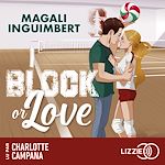 Télécharger le livre :  Block or Love