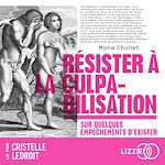 Télécharger le livre :  Résister à la culpabilisation
