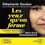 Télécharger le livre :  Les yeux qu'on ferme - Récit d'une thanatopractrice