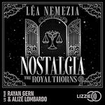 Télécharger le livre :  Nostalgia : The Royal Thorns - Tome 2 - La romance dark academia qui a conquis les lecteurs sur Wattpad