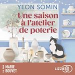 Télécharger le livre :  Une saison à l'atelier de poterie