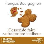 Télécharger le livre :  Cessez de faire votre propre malheur