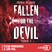 Télécharger le livre :  Fallen For The Devil - La trilogie Dark Romance aux 1,2 million de lecteurs