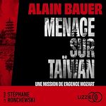 Télécharger le livre :  Menace sur Taïwan, une mission de l'agence Mozart
