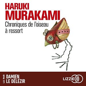 Téléchargez le livre :  Chroniques de l'oiseau à ressort