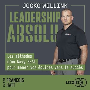 Téléchargez le livre :  Leadership absolu