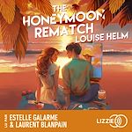 Télécharger le livre :  The Honeymoon Rematch