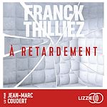 Télécharger le livre :  À retardement