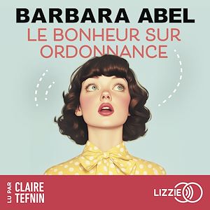 Download the eBook: Le bonheur sur ordonnance