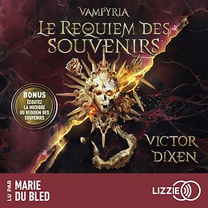Téléchargez le livre :  Vampyria, Livre 4 : Le Requiem des souvenirs