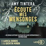 Télécharger le livre :  Écoute mes mensonges