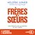  Frères et soeurs
