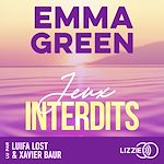 Télécharger le livre :  Jeux interdits - Tome 1 - La saga culte d'Emma Green
