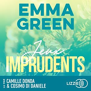 Téléchargez le livre :  Jeux imprudents - Tome 3 - La saga culte d'Emma Green