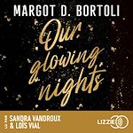 Télécharger le livre :  Our glowing nights