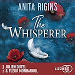 Download this eBook The whisperer - Le nouveau romantic suspense d'Anita Rigins