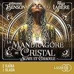 Télécharger le livre :  La mandragore de cristal - Agate et Gradele - Tome 3