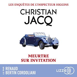 Téléchargez le livre :  Les enquêtes de l'inspecteur Higgins - Tome 5 Meurtre sur invitation