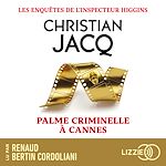 Télécharger le livre :  Les enquêtes de l'inspecteur Higgins - Tome 56 Palme criminelle à Cannes