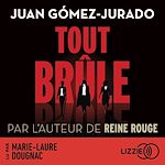 Télécharger le livre :  Tout brûle - Par l'auteur de Reine Rouge