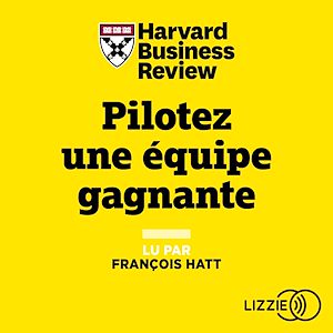 Téléchargez le livre :  Pilotez une équipe gagnante
