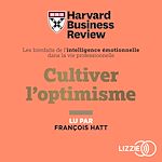Télécharger le livre :  Cultiver l'optimisme