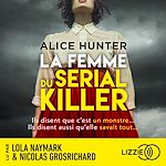 Télécharger le livre :  La femme du serial killer - Un thriller domestique sombre et inquiétant
