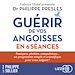 Télécharger le livre :  Guérir de vos angoisses en 6 séances