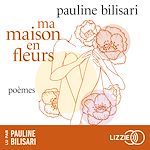Télécharger le livre :  Ma Maison en fleurs - Un recueil de poèmes sensibles qui parlent de souffrance et de reconstruction