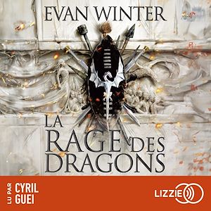 Téléchargez le livre :  La rage des dragons