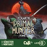 Download this eBook Primal Hunter - Tome 5