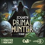 Download this eBook Primal Hunter - Tome 4