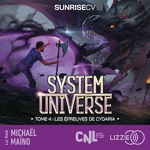 Téléchargez le livre :  System Universe - Les épreuves de Cydaria - Tome 4