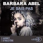 Télécharger le livre :  Je sais pas