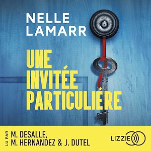 Téléchargez le livre :  Une invitée particulière