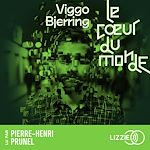 Télécharger le livre :  Le coeur du monde - Tome 1