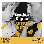 Télécharger le livre :  Comment te dire ?