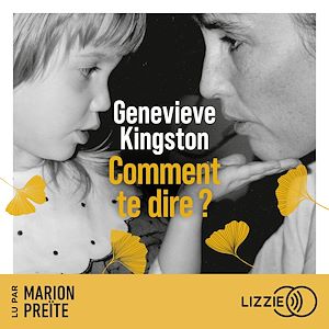 Téléchargez le livre :  Comment te dire ?