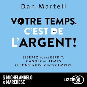 Téléchargez le livre :  Votre temps c'est de l'argent !